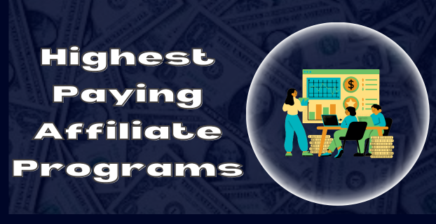Highest Paying Affiliate Programs for Beginner in [2023]