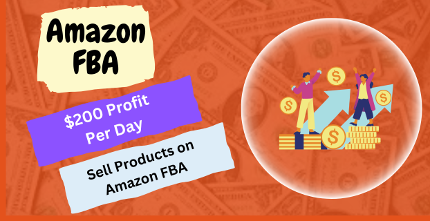 Make $200 Profit Per Day Sell Products on Amazon FBA