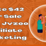Make $42 Per Sale with Jvzoo Affiliate Marketing