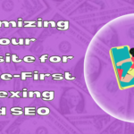 Optimizing Your Website for Mobile-First Indexing and SEO as a Newbie in [2023]