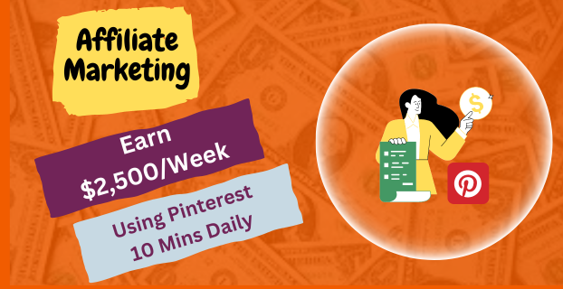 Earn $2,500/Week Using Pinterest 10 Mins Daily