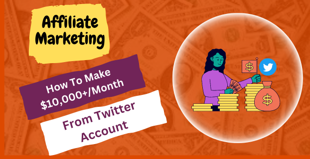 How to Make $10,000+/Month from Twitter Account