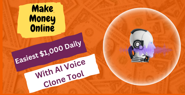 Easiest $1,000 Daily with AI Voice Clone Tool