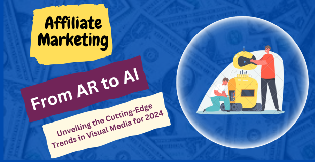 From AR to AI Unveiling the Cutting-Edge Trends in Visual Media for 2024