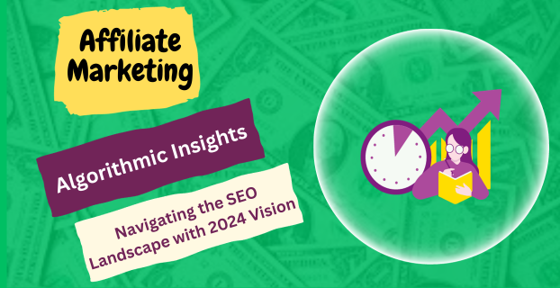 Algorithmic Insights: Navigating the SEO Landscape with 2024 Vision