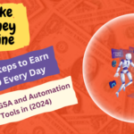 Simple Steps to Earn $1,000 Every Day Using GSA and Automation Tools in (2024)