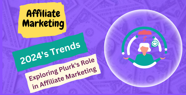 2024's Trends: Exploring Plurk's Role in Affiliate Marketing
