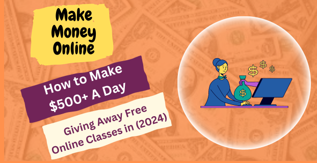 How to Make $500+ A Day Giving Away Free Online Classes in (2024)