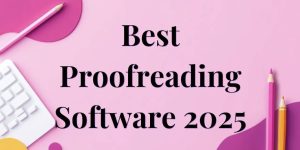 Best Writing Software 2025